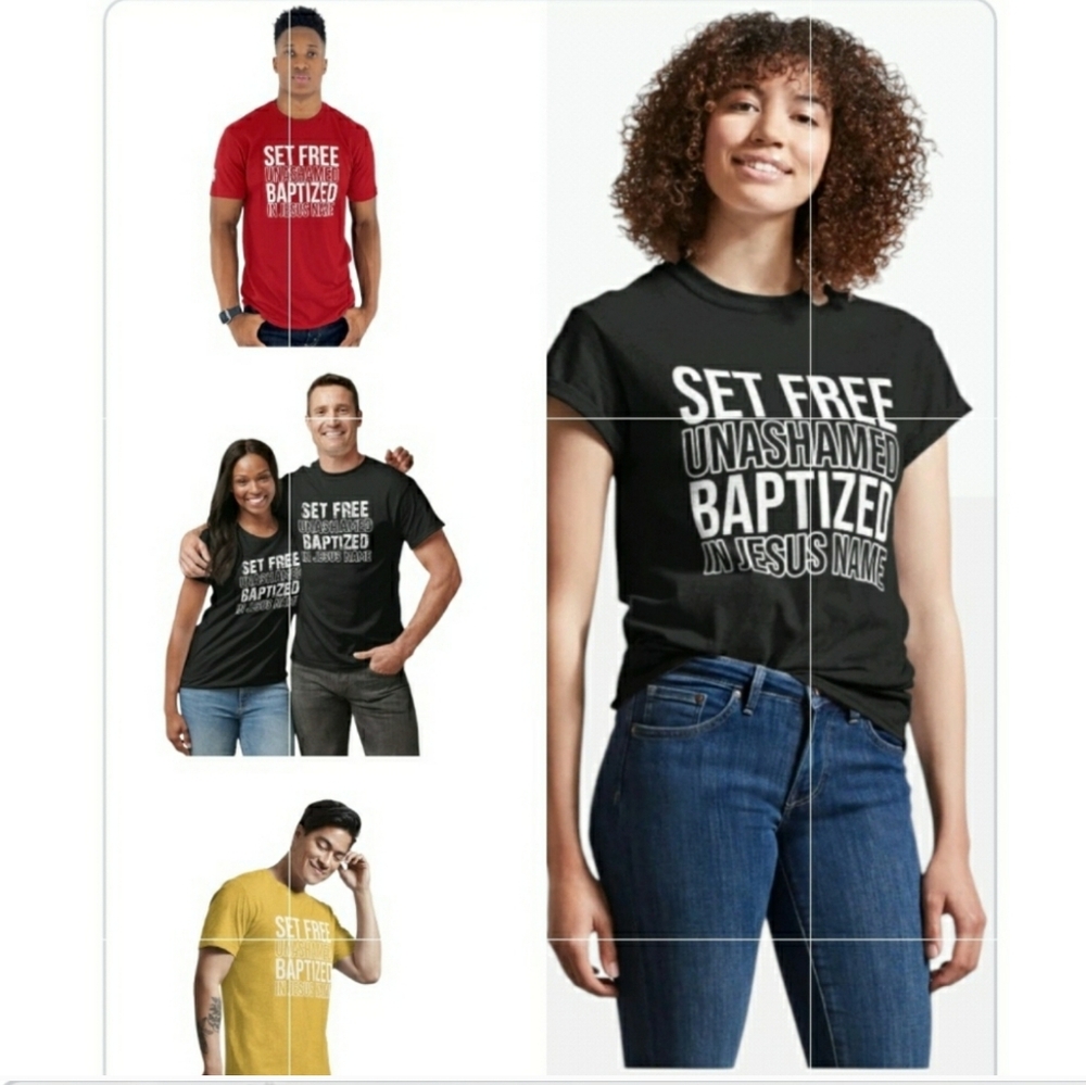 Women's Set Free Unashamed Baptized In Jesus Name T-Shirt
